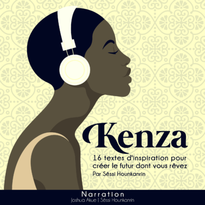 KENZA – 16 textes d’inspiration par Sessi Hounkanrin
